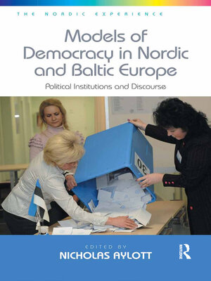 cover image of Models of Democracy in Nordic and Baltic Europe